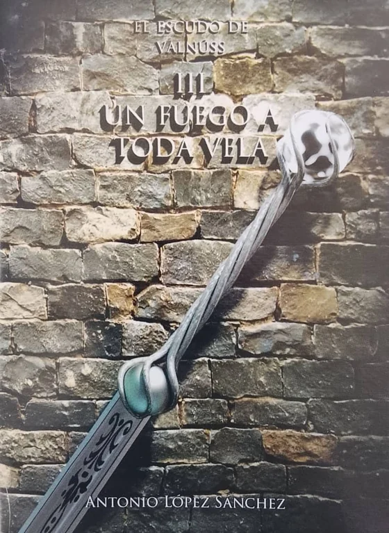 Cover of Un fuego a toda vela, volume 3 of El Escudo de Valnúss